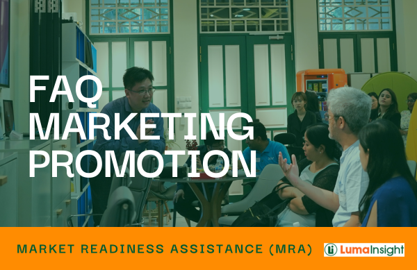 Market Readiness Assistance FAQ Series: Overseas Marketing Promotion
